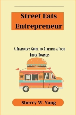 Cover of Street Eats Entrepreneur