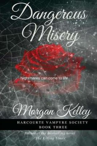 Cover of Dangerous Misery