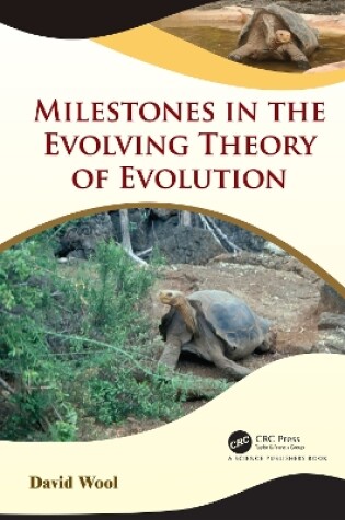 Cover of Milestones in the Evolving Theory of Evolution