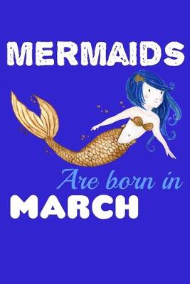 Book cover for Mermaids Are Born In March