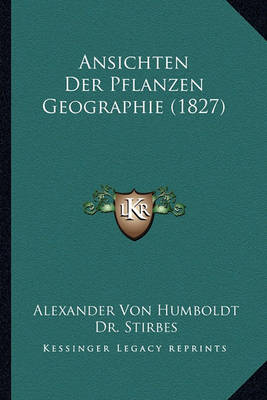 Book cover for Ansichten Der Pflanzen Geographie (1827)