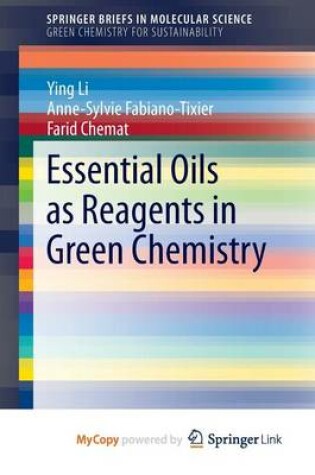 Cover of Essential Oils as Reagents in Green Chemistry