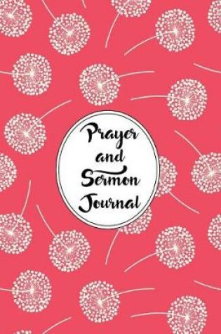 Cover of Prayer and Sermon Journal Notebook Dandelions Pattern 8