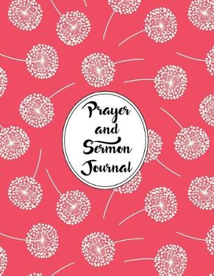 Cover of Prayer and Sermon Journal Notebook Dandelions Pattern 8