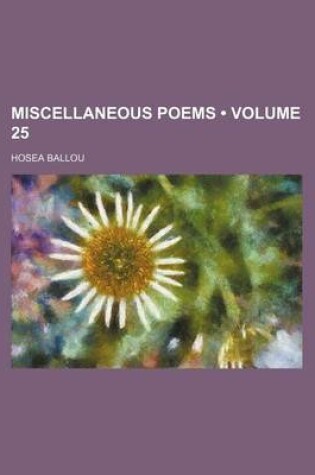 Cover of Miscellaneous Poems (Volume 25)