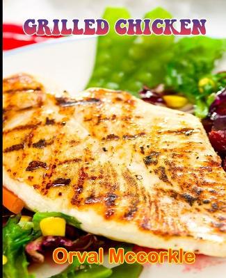 Book cover for Grilled Chicken