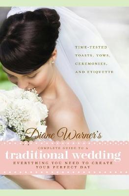 Book cover for Diane Warner's Complete Guide to a Traditional Wedding