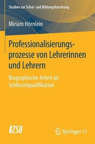 Cover of Professionalisierungsprozesse Von Lehrerinnen Und Lehrern