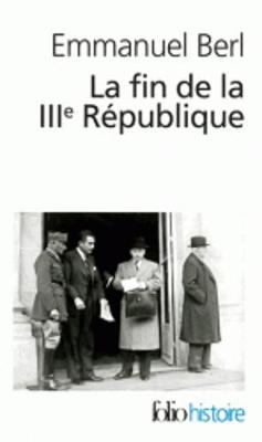 Book cover for La fin de la IIIe Republique