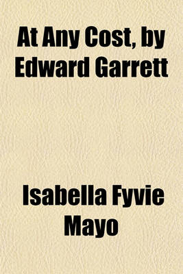 Book cover for At Any Cost, by Edward Garrett