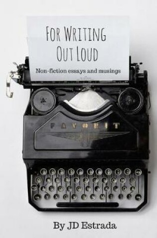 Cover of For Writing Out Loud