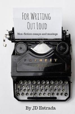 Book cover for For Writing Out Loud