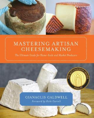 Book cover for Mastering Artisan Cheesemaking