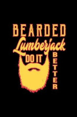 Cover of Bearded lumberjack do it better