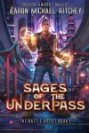 Book cover for Sages of the Underpass
