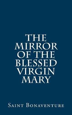 Book cover for The Mirror of the Blessed Virgin Mary