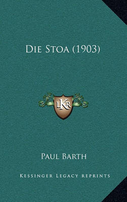 Book cover for Die Stoa (1903)