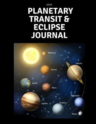 Book cover for 2019 Planetary Transit & Eclipse Journal