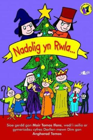 Cover of Cyfres Darllen Mewn Dim: Nadolig yn Rwla ...