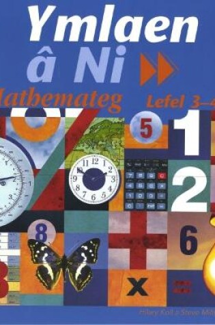Cover of Ymlaen â Ni: Mathemateg Lefel 3-4