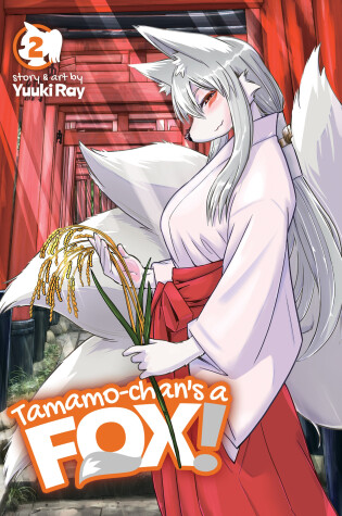 Cover of Tamamo-chan's a Fox! Vol. 2