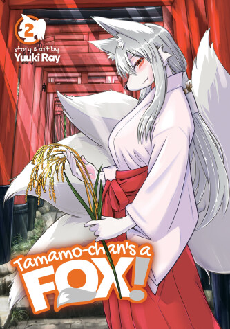 Book cover for Tamamo-chan's a Fox! Vol. 2