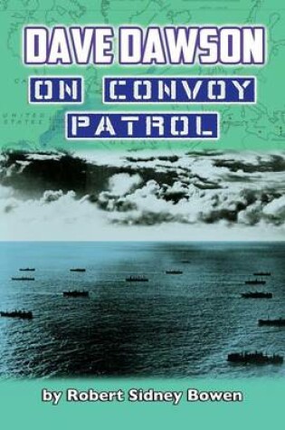 Cover of Dave Dawson on Convoy Patrol