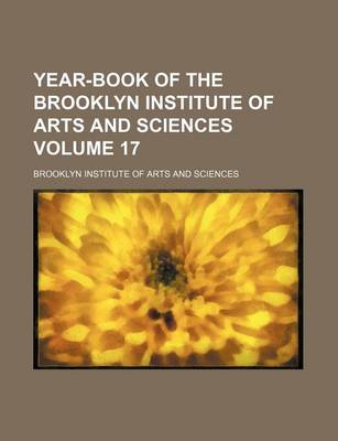 Book cover for Year-Book of the Brooklyn Institute of Arts and Sciences Volume 17