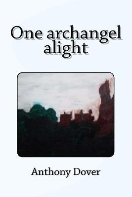 Book cover for One archangel alight