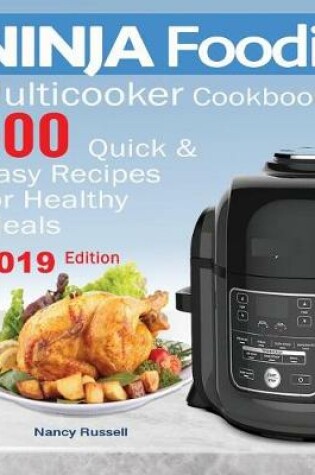 Cover of 500 Ninja Foodi(r) Multicooker Cookbook 500