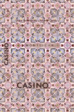 Cover of Your Notebook! Monte Carlo