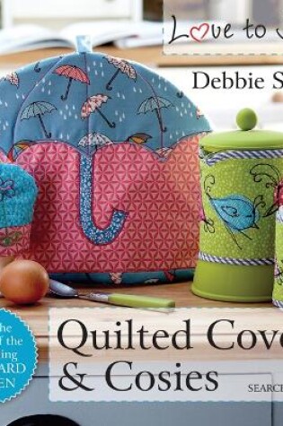 Cover of Quilted Covers & Cosies