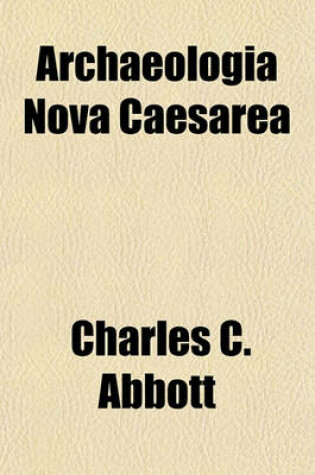 Cover of Archaeologia Nova Caesarea