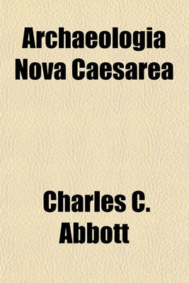 Book cover for Archaeologia Nova Caesarea