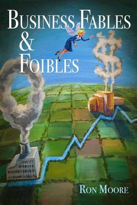 Book cover for Business Fables & Foibles