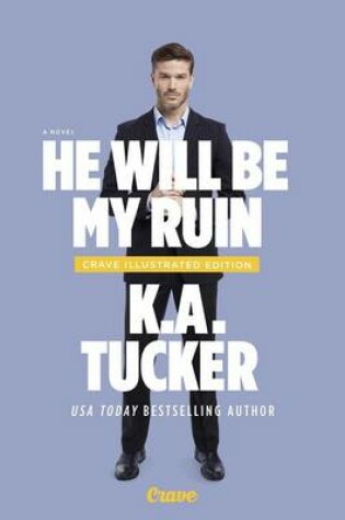Cover of He Will Be My Ruin: A Novel