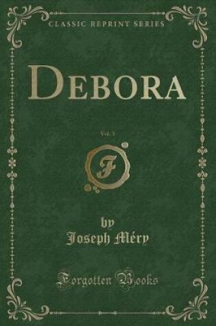 Cover of Debora, Vol. 3 (Classic Reprint)