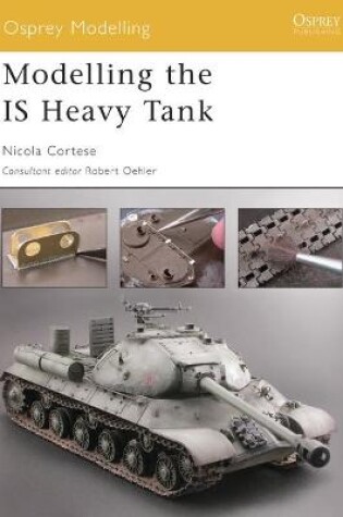 Cover of Modelling the IS Heavy Tank