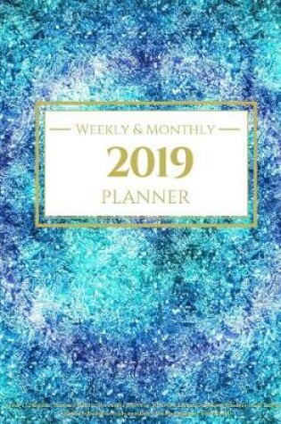 Cover of 2019 Planner Weekly And Monthly