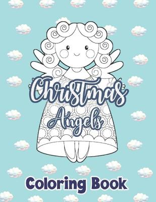 Book cover for Christmas Angels Coloring Book