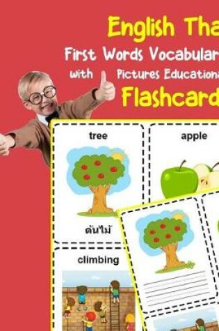 Cover of English Thai First Words Vocabulary with Pictures Educational Flashcards