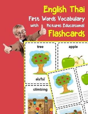 Cover of English Thai First Words Vocabulary with Pictures Educational Flashcards