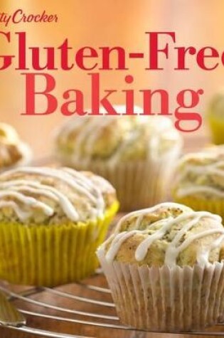 Cover of Betty Crocker Gluten-Free Baking