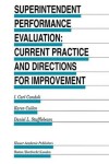 Book cover for Superintendent Performance Evaluation: Current Practice and Directions for Improvement