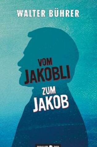 Cover of Vom Jakobli zum Jakob