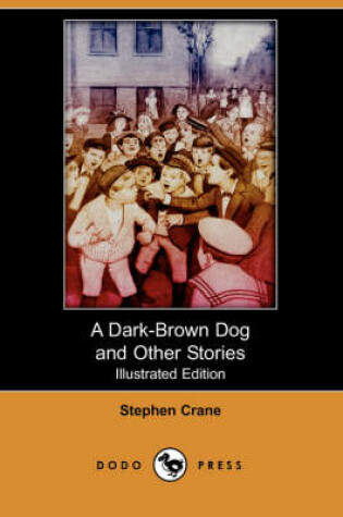 Cover of A Dark-Brown Dog and Other Stories(Dodo Press)