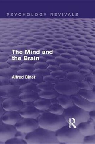 Cover of The Mind and the Brain (Psychology Revivals)