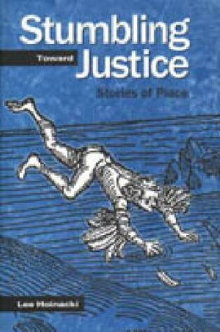 Cover of Stumbling Toward Justice
