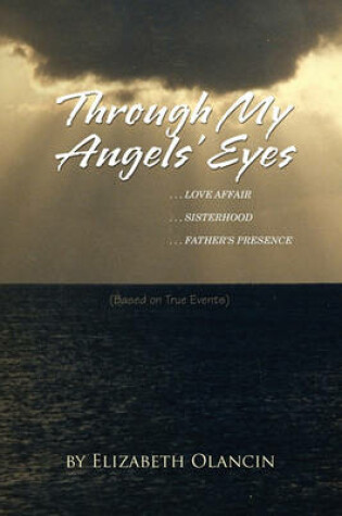 Cover of Through My Angels' Eyes