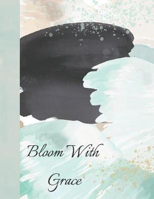 Book cover for Bloom with Grace